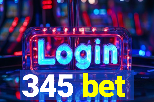 345 bet